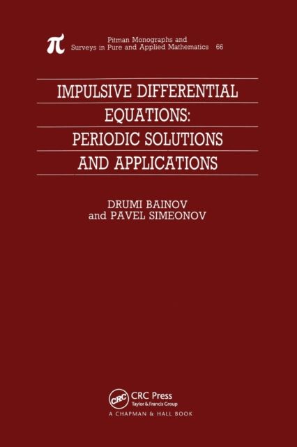 Impulsive Differential Equations : Periodic Solutions and Applications