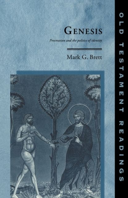 Genesis : Procreation and the Politics of Identity