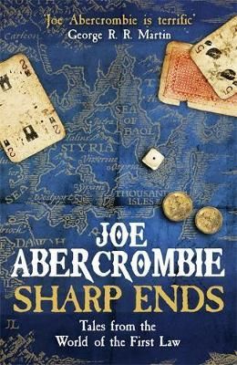 Sharp ends : stories from the World of the First Law