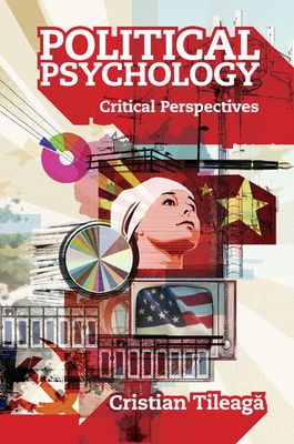 Political Psychology : Critical Perspectives