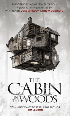Cabin in the Woods - Official Movie Novelisation