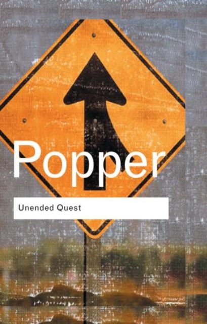 Unended Quest : An Intellectual Autobiography