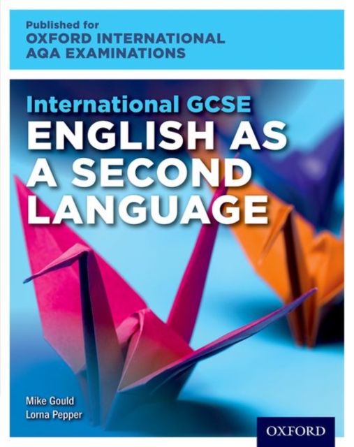 OxfordAQA International GCSE English as a Second Language (9280) : Student Book and Audio CD