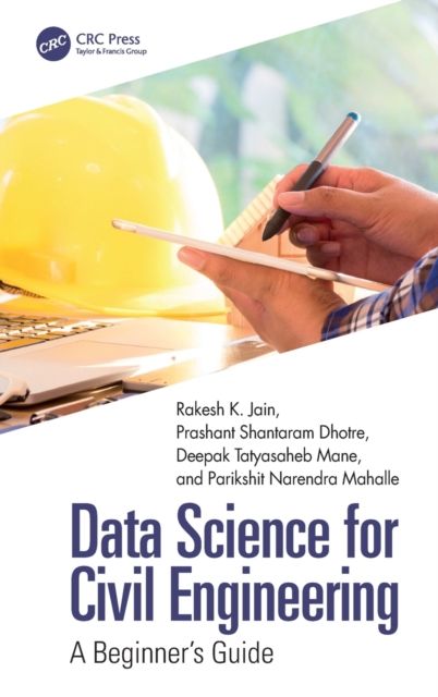 Data Science for Civil Engineering : A Beginner's Guide