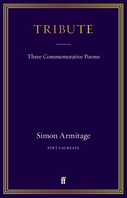 Tribute : Three Commemorative Poems
