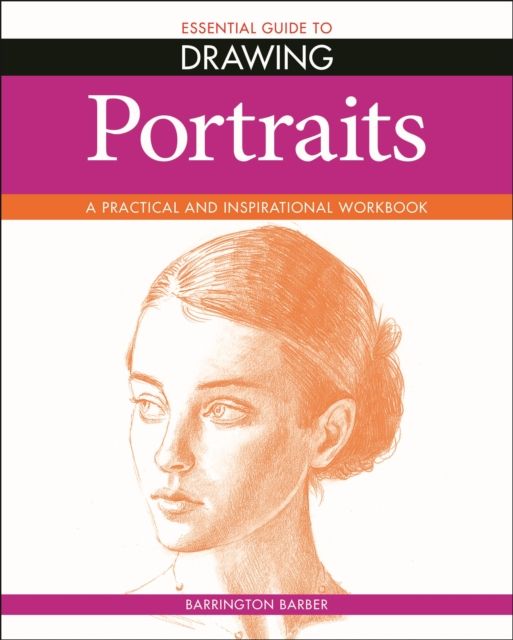 Forsidebilde av Essential Guide to Drawing: Portraits
