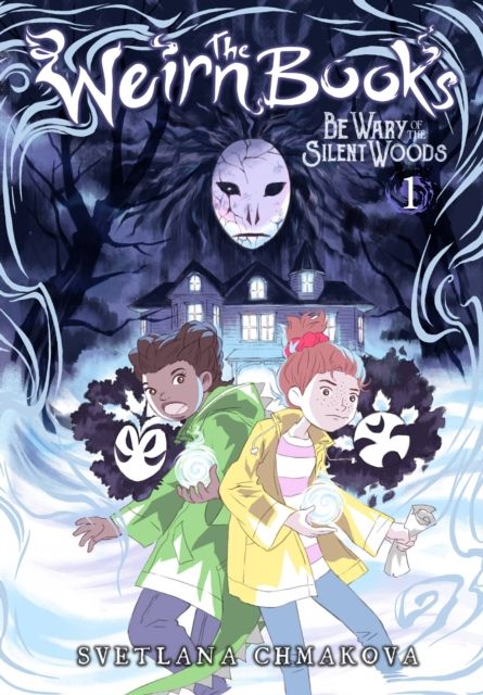 The Weirn Books. 1. Be wary of the silent woods