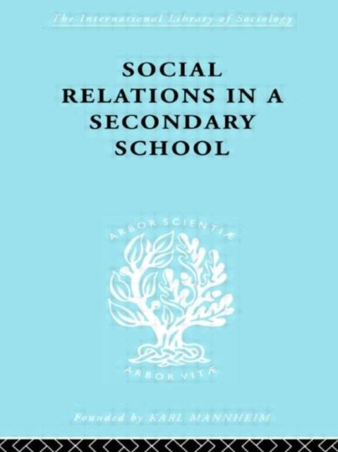 Social Relations in a Secondary School