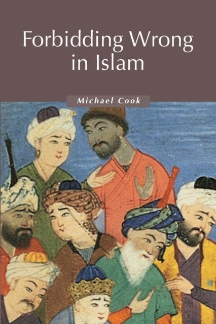 Forbidding Wrong in Islam : An Introduction