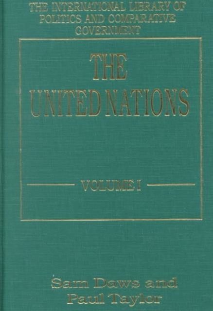 United Nations, Volumes I and II : Volume I: Systems and Structures Volume II: Functions and Futures