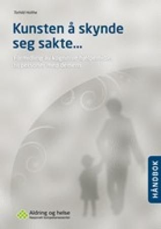Kunsten å skynde seg sakte- : formidling av kognitive hjelpemidler til personer med demens