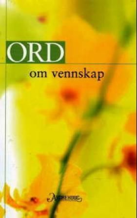 Ord om vennskap