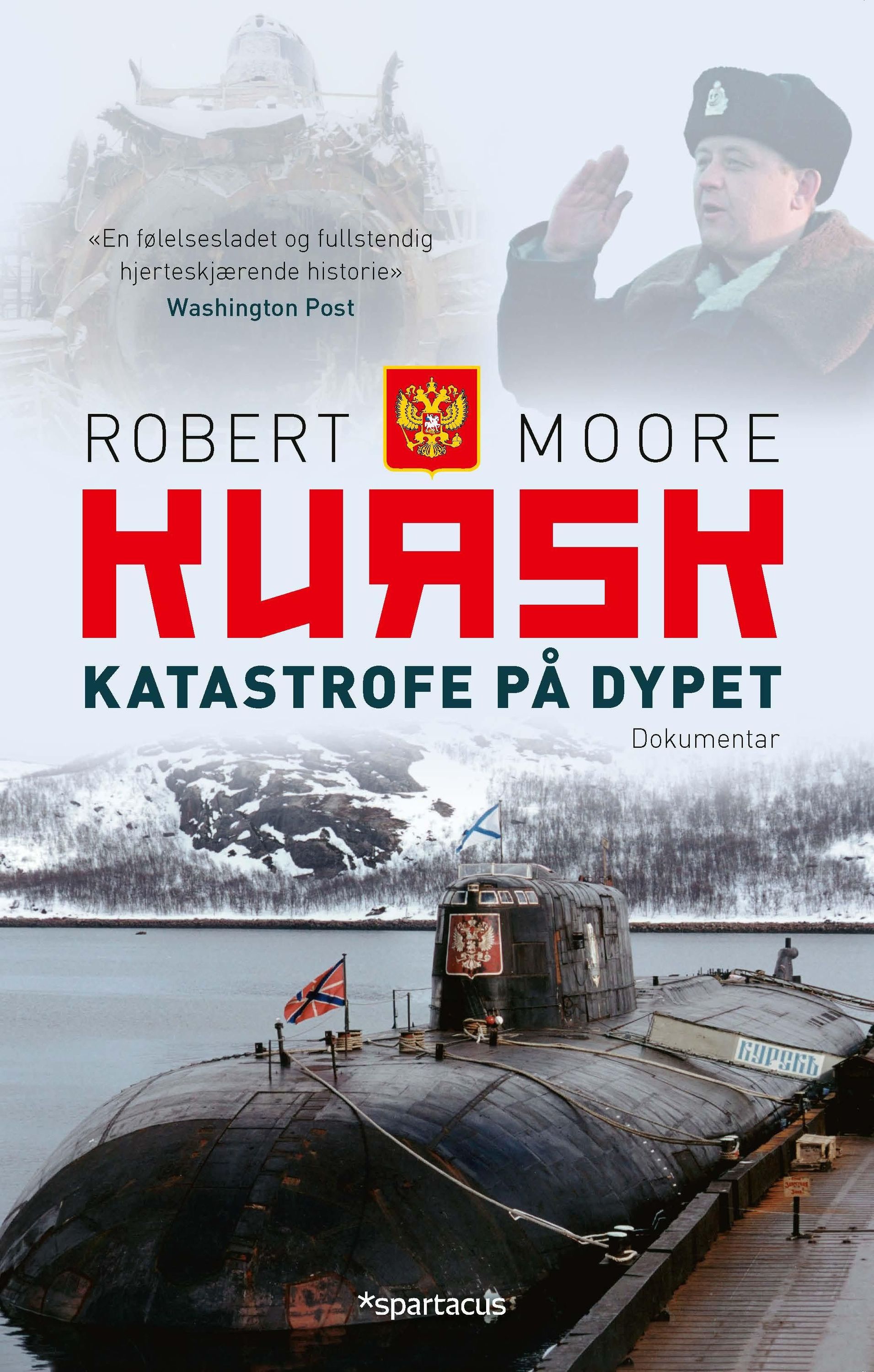 Kursk : katastrofe på dypet