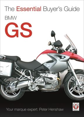 BMW Gs : The Essential Buyer’s Guide