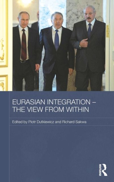 Eurasian Integration - The View from Within
