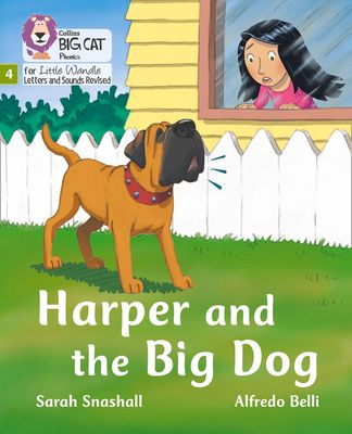 Harper and the Big Dog : Phase 4 Set 2
