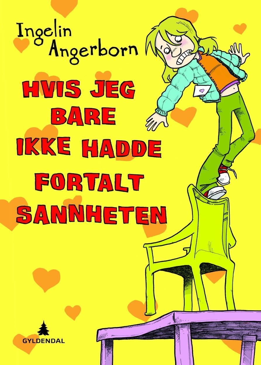 Hvis jeg bare ikke hadde fortalt sannheten-