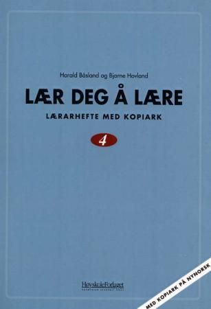 Lær deg å lære 4 : lærarhefte med kopiark på nynorsk