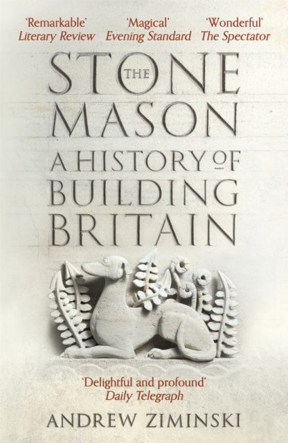 Forsidebilde av The Stonemason : A History of Building Britain
