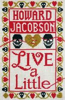 Live a little
