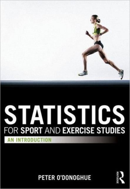 Forsidebilde av Statistics for Sport and Exercise Studies : An Introduction