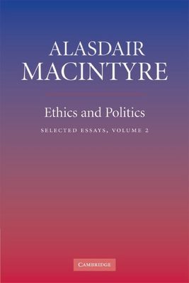 Ethics and Politics: Volume 2 : Selected Essays