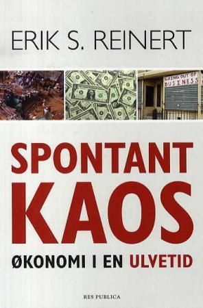 Spontant kaos : økonomi i en ulvetid