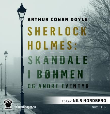 Sherlock Holmes : skandale i Bøhmen og andre eventyr