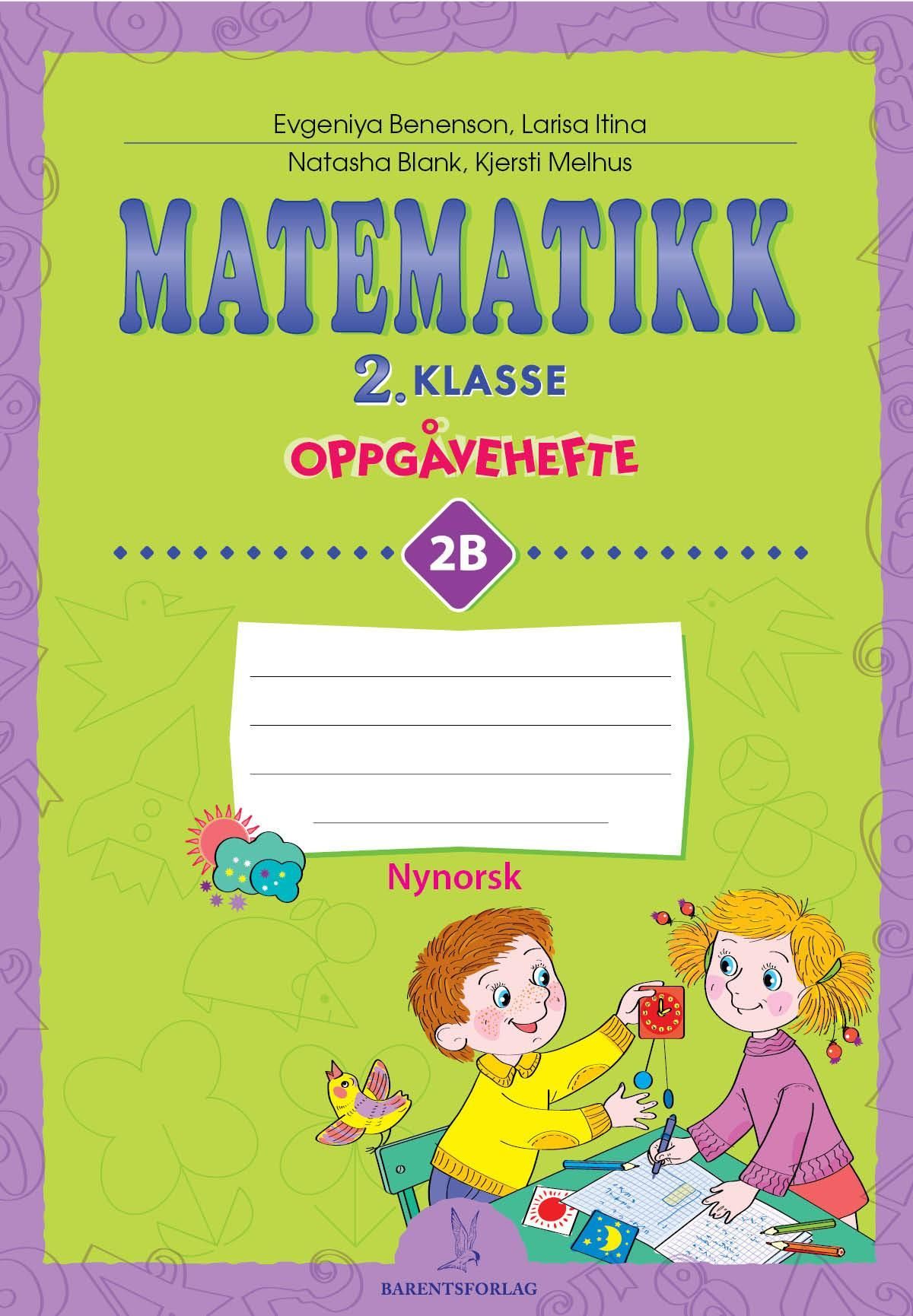 Matematikk : 2. klasse. Oppgåvehefte 2B