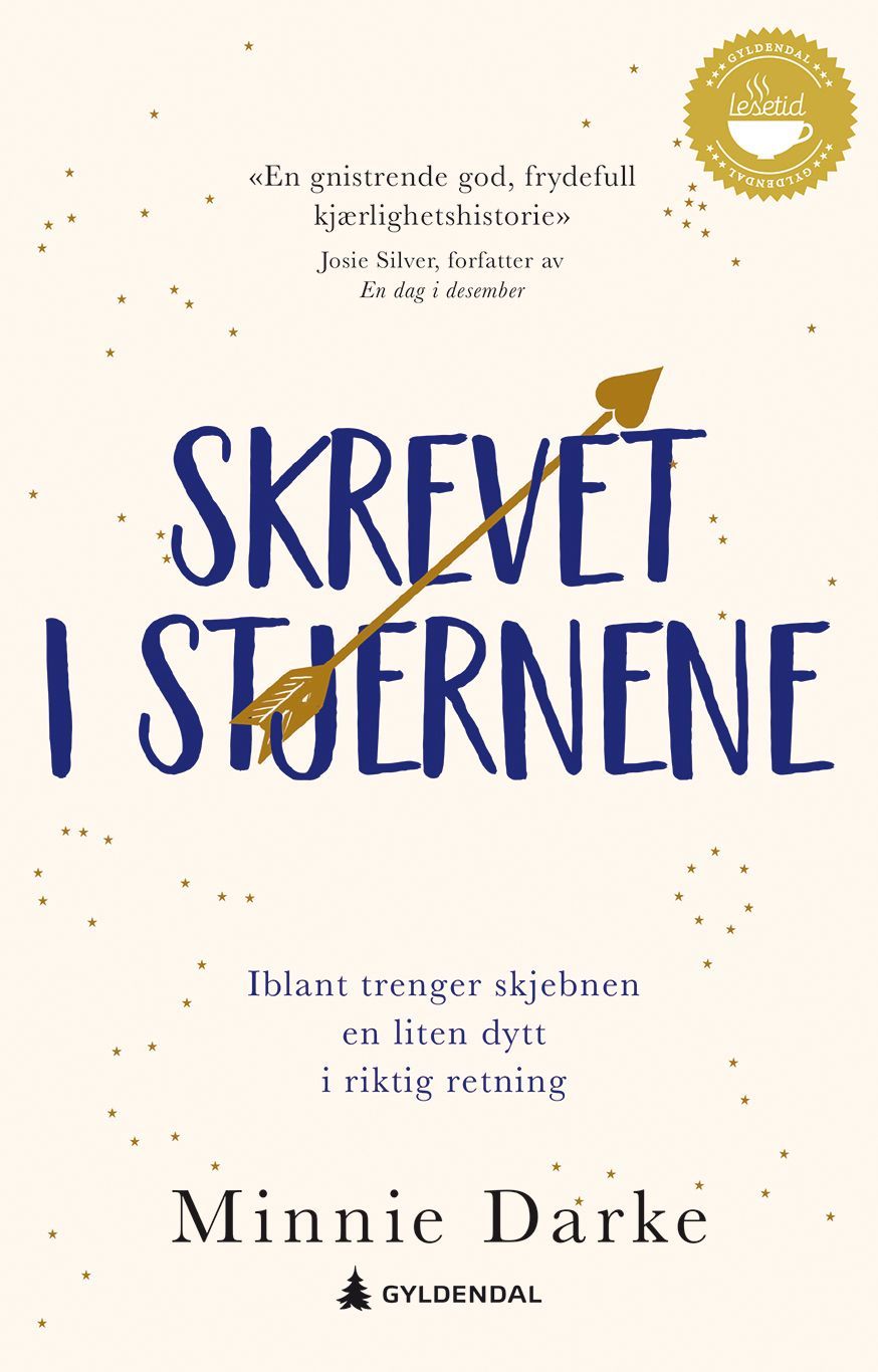 Skrevet i stjernene : iblant trenger skjebnen en liten dytt i riktig retning
