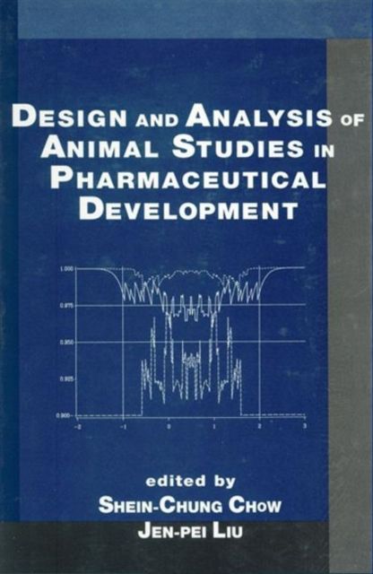 Design and Analysis of Animal Studies in Pharmaceutical Development