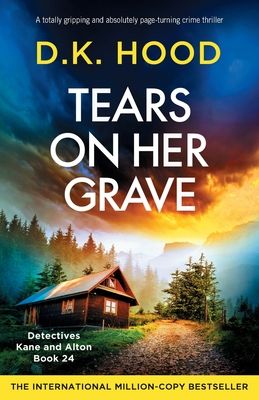 Forsidebilde av Tears on Her Grave : A totally gripping and absolutely page-turning crime thriller