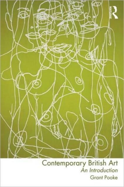 Contemporary British Art : An Introduction