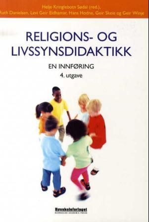 Religions- og livssynsdidaktikk : en innføring
