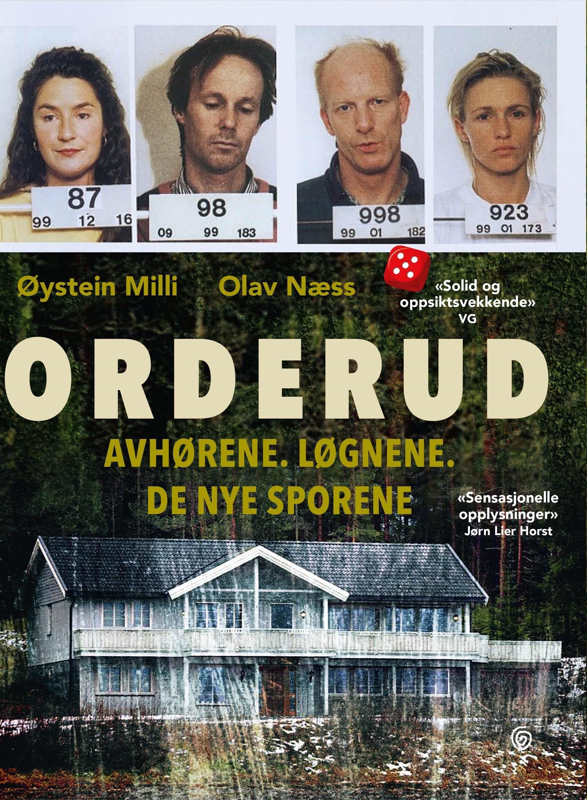 Orderud : avhørene, løgnene, de nye sporene