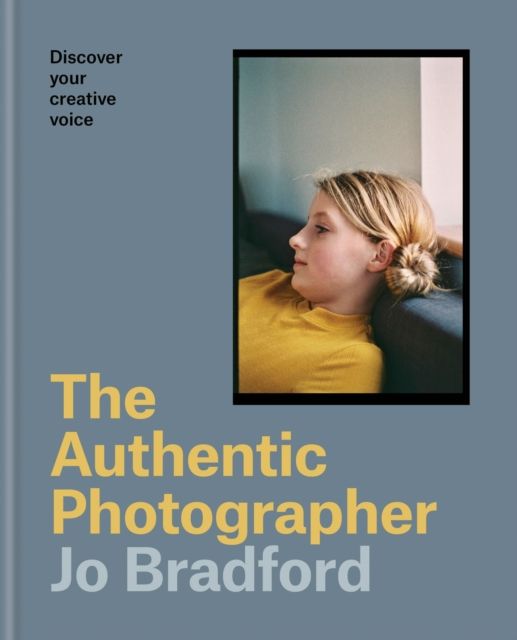 The Authentic Photographer : Finding your creative voice