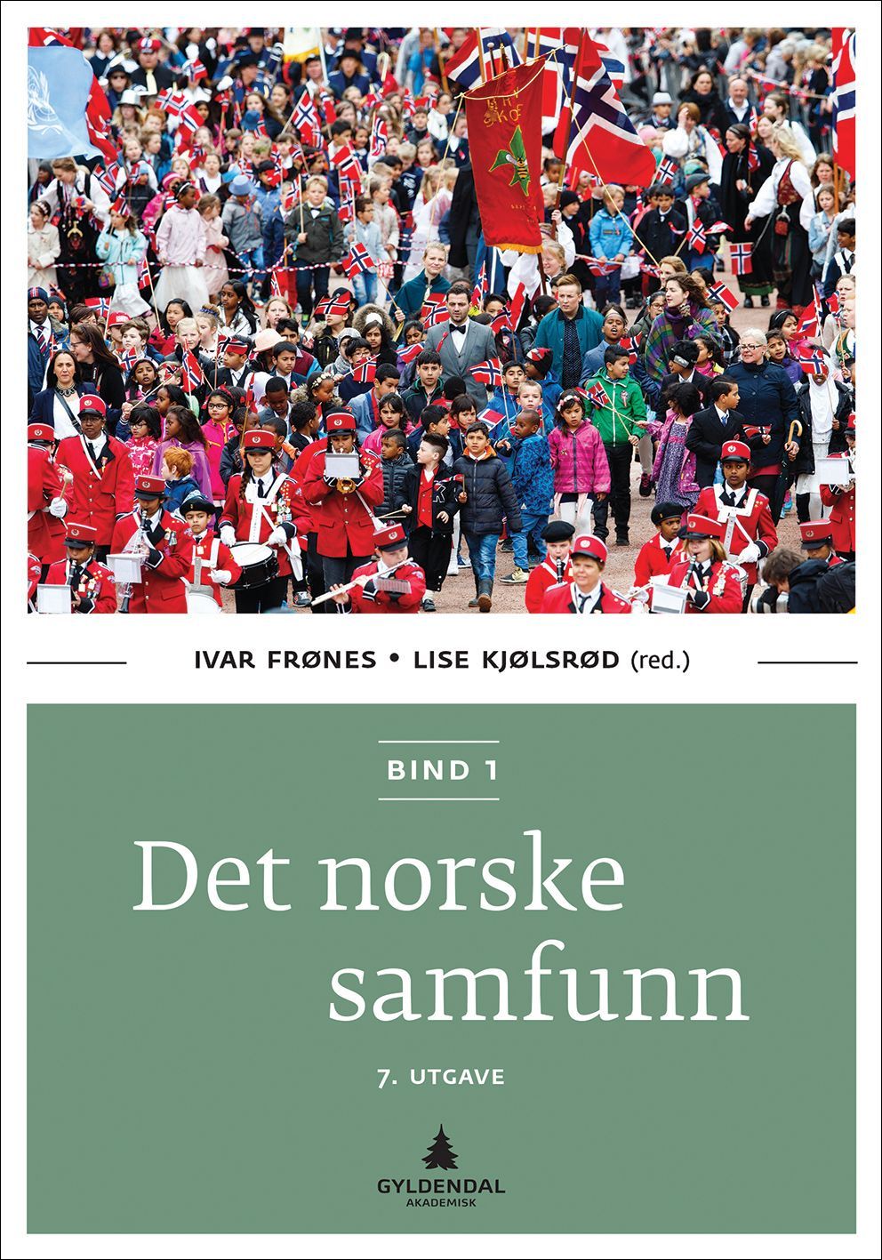 Det Norske samfunn. Bind 1