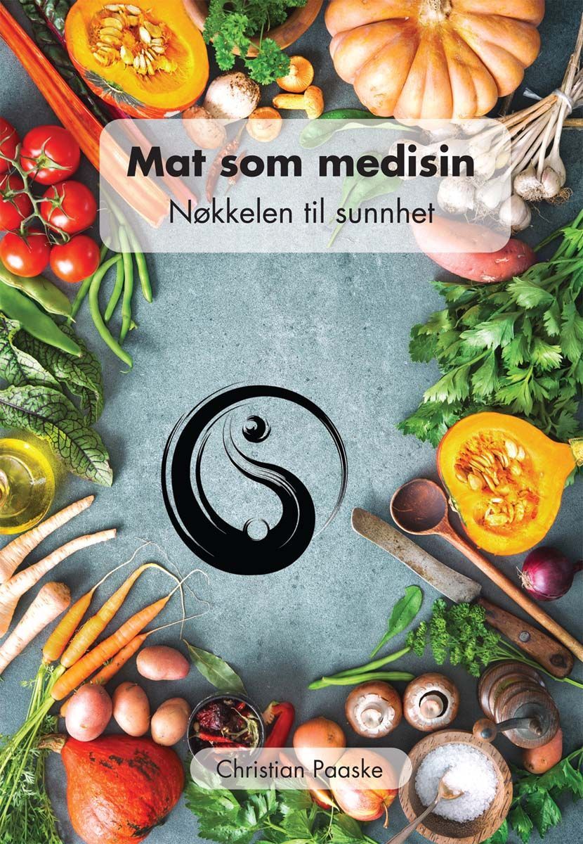 Mat som medisin : nøkkelen til sunnhet