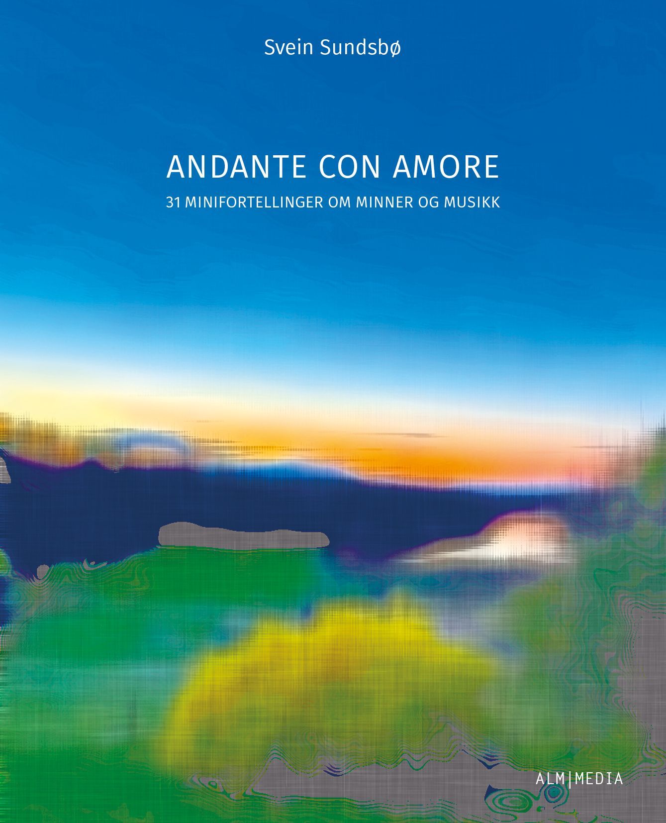 Andante con amore : 31 minifortellinger om minner og musikk