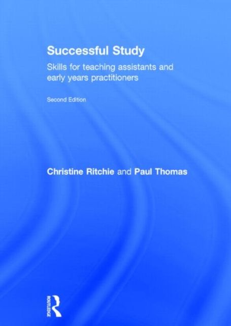 Successful Study : Skills for teaching assistants and early years practitioners