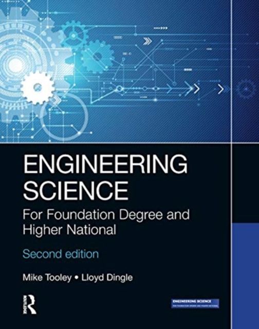 Engineering Science : For Foundation Degree and Higher National