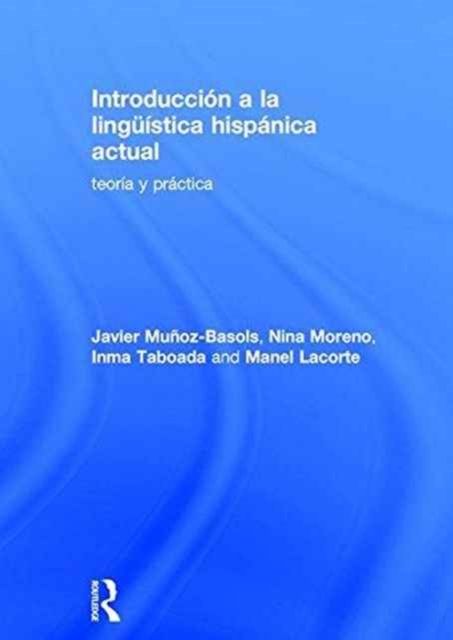 Forsidebilde av Introduccion a la linguistica hispanica actual : teoria y practica
