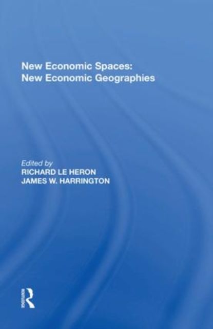 New Economic Spaces: New Economic Geographies