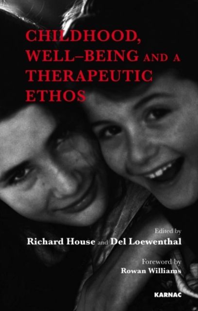 Childhood, Well-Being and a Therapeutic Ethos