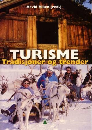 Turisme : tradisjoner og trender