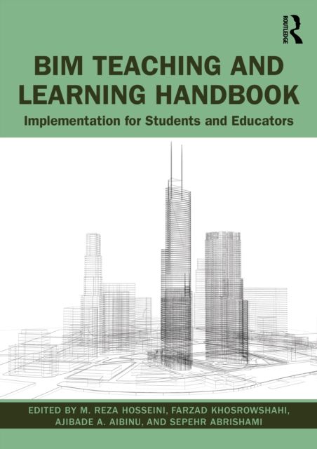 BIM Teaching and Learning Handbook : Implementation for Students and Educators