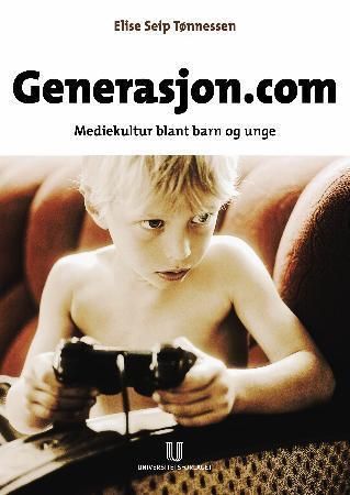Generasjon.com : mediekultur blant barn og unge