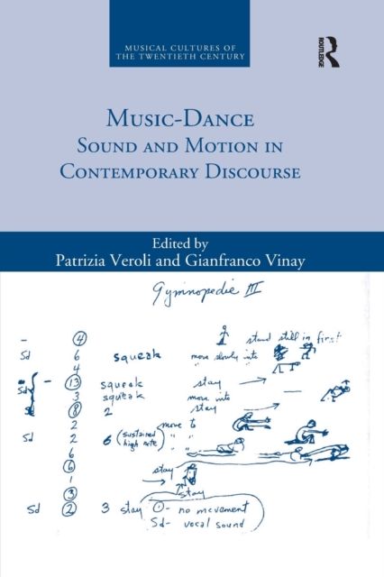 Music-Dance : Sound and Motion in Contemporary Discourse