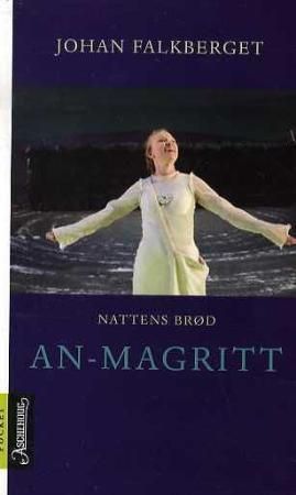 Nattens brød. An-Magritt