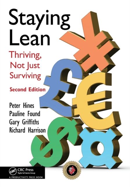 Staying Lean : Thriving, Not Just Surviving, Second Edition